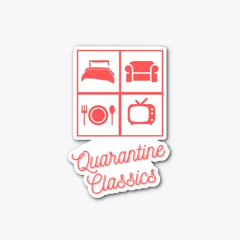 Quarantine Classics